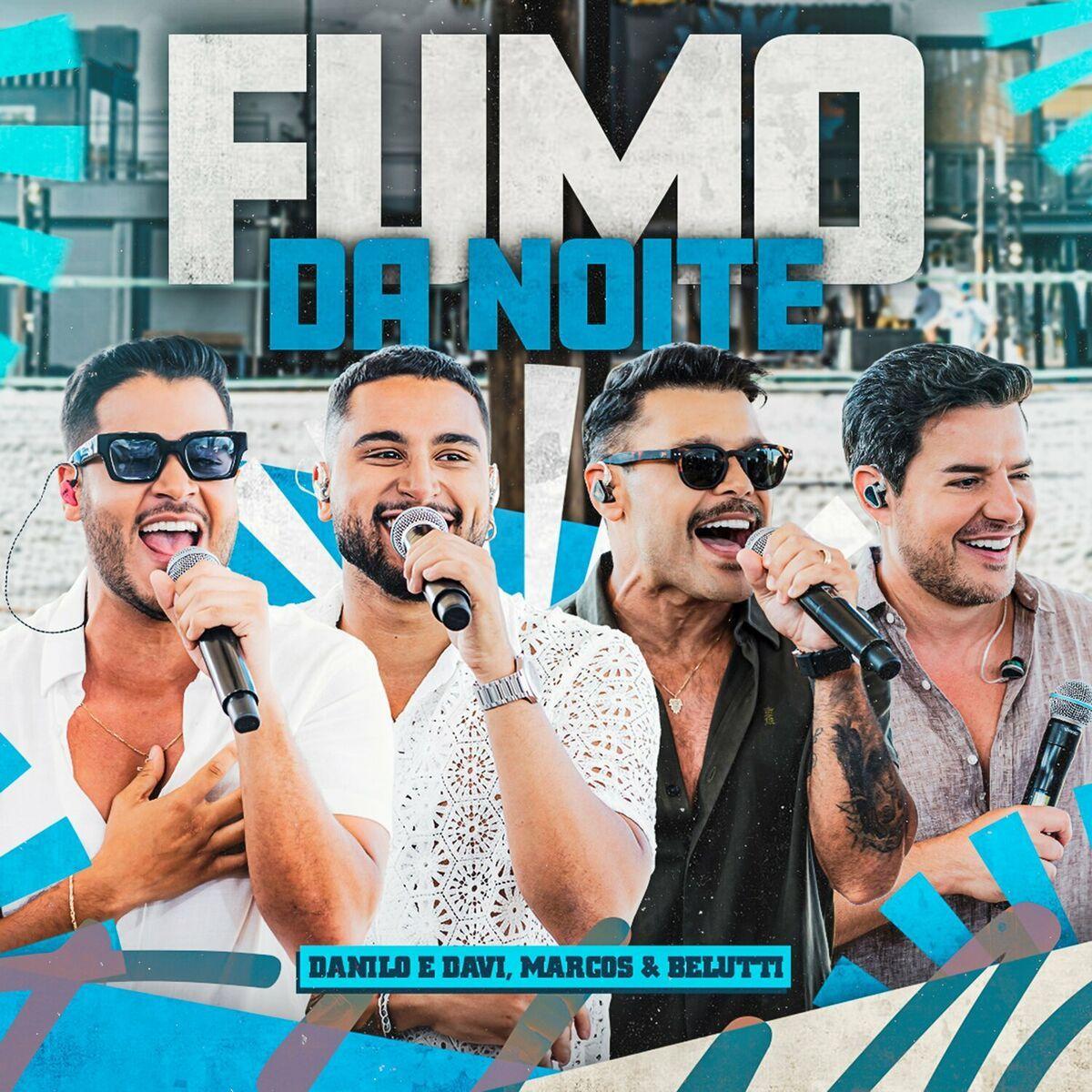 Capa do Single/EP "Fumo da Noite (part. Marcos & Belutti) (Ao Vivo)", de Danilo e Davi