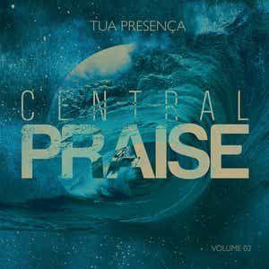 Capa do Álbum "Tua Presença", de Central Praise