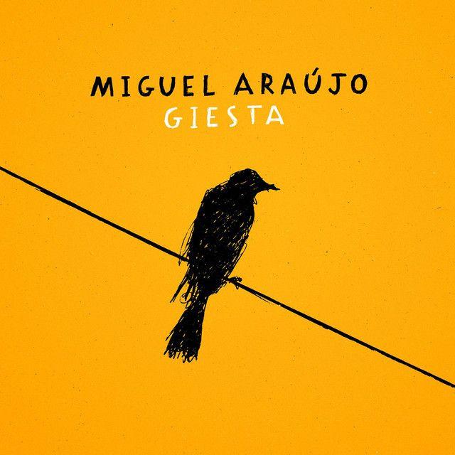 Portada de Álbum "Giesta", de Miguel Araújo