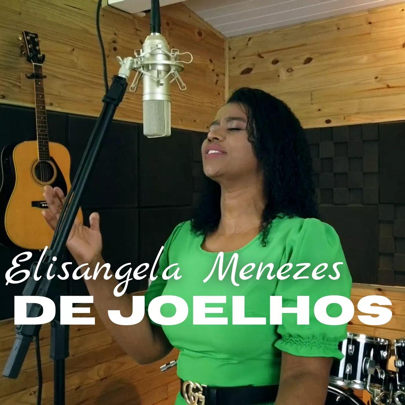 Portada de Sencillo/EP "De Joelhos", de Elisangela Menezes