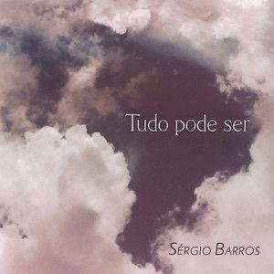 Portada del álbum "Tudo Pode Ser", de Serginho Barros