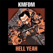 Capa do Álbum "Hell Yeah", de Kmfdm