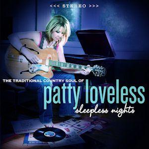 Portada de Álbum "Sleepless Nights (The Traditional Country Soul Of Patty Loveless)", de Patty Loveless