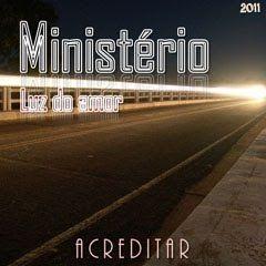Portada de Álbum "Acreditar", de Ministério Luz do Amor