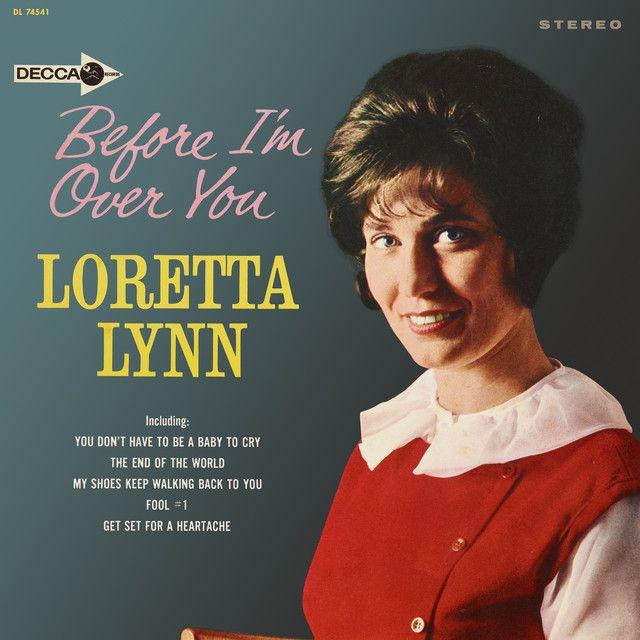 Capa do Álbum "Before I'm Over You", de Loretta Lynn