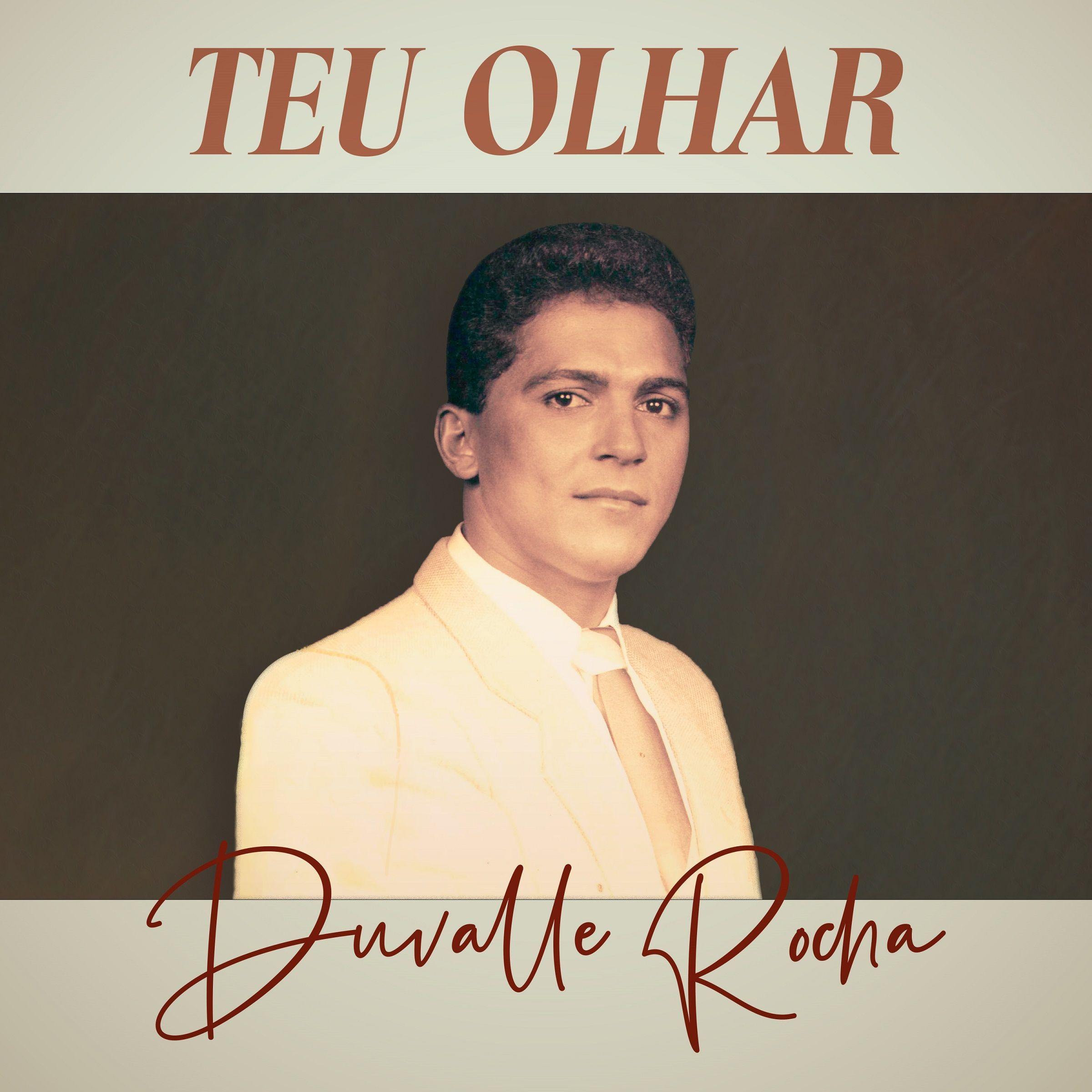 Portada de Álbum "Teu Olhar", de Duvalle Rocha