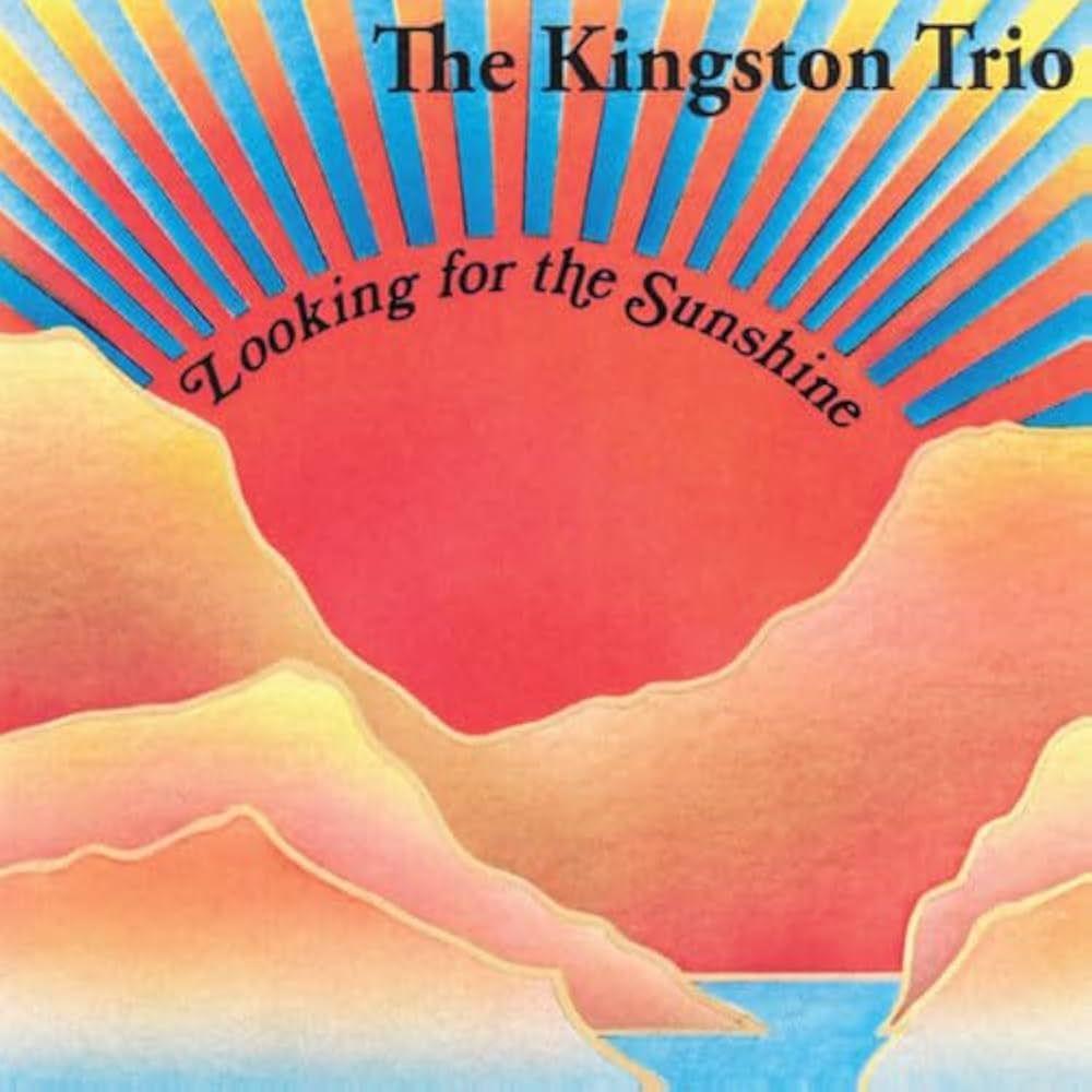 Capa do álbum "Looking For The Sunshine", de Kingston Trio