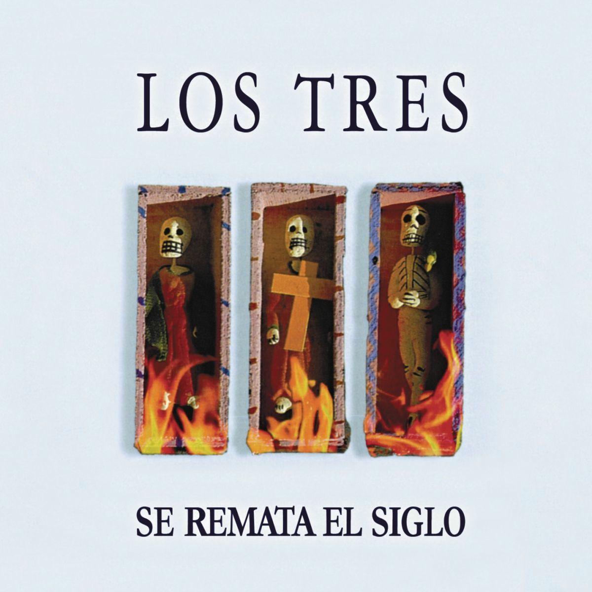 Portada de Álbum "Se Remata el Siglo", de Los Tres