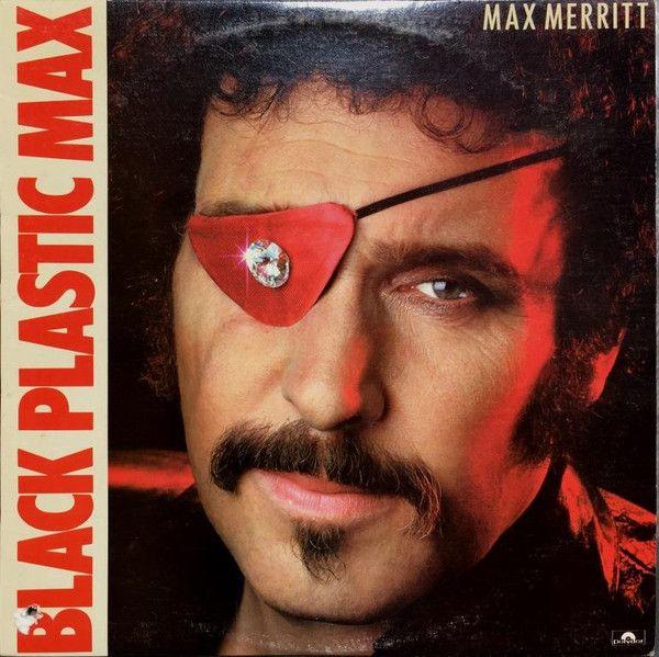 Capa do Álbum "Black Plastic Max", de Max Merritt