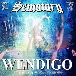 Portada del álbum "Wendigo", de Sematary