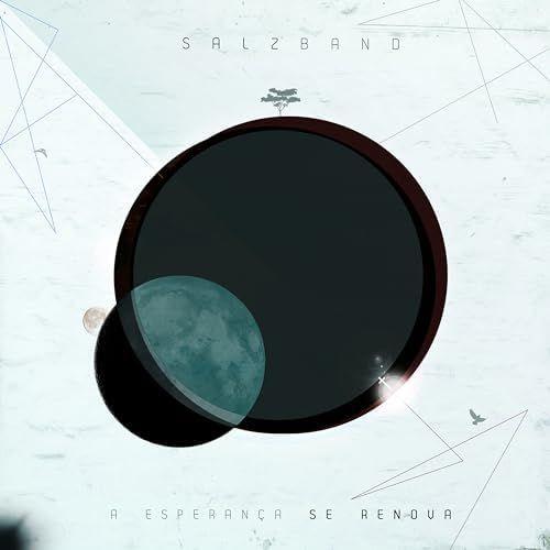 Portada de Álbum "A Esperança Se Renova", de Salzband
