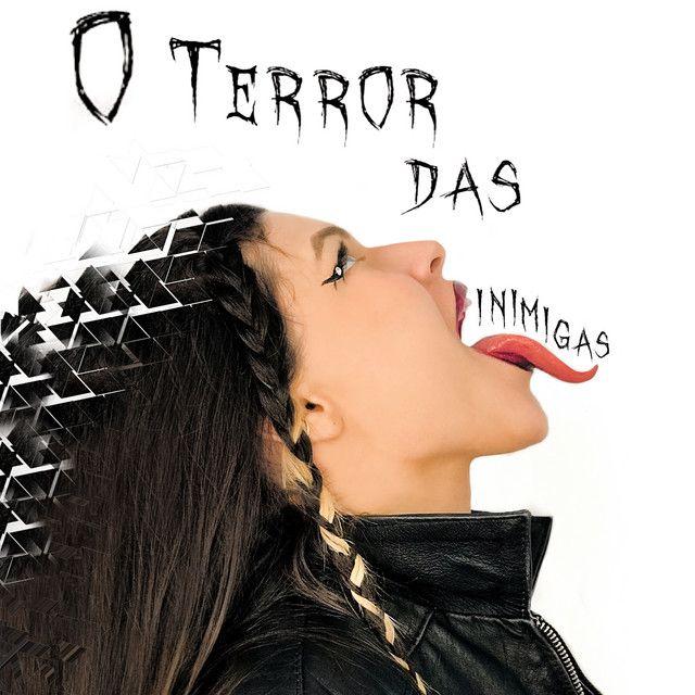Portada de Sencillo/EP "O Terror das Inimigas", de Mittra