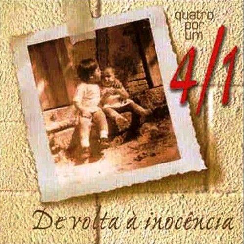Portada de Álbum "De Volta à Inocência", de Quatro Por Um