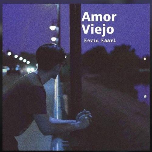 Single/EP cover of "Amor Viejo" by Kevin Kaarl