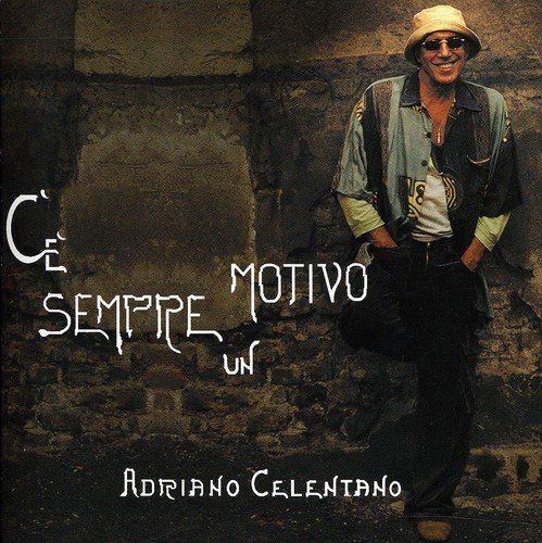 Album cover of "C'è Sempre Un Motivo" by Adriano Celentano