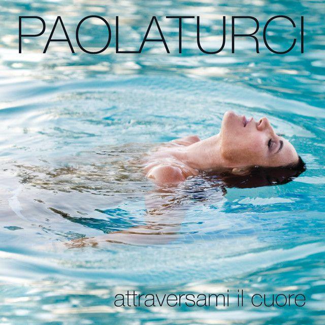 Portada de Álbum "Attraversami Il Cuore", de Paola Turci