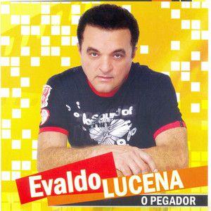 Capa do Álbum "O Pegador", de Evaldo Lucena