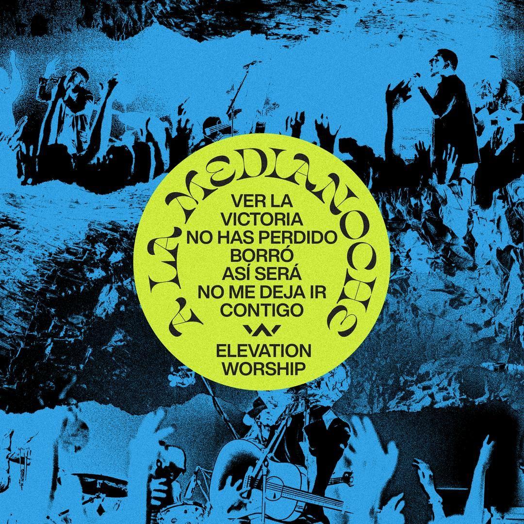 Capa do Álbum "A La Medianoche", de Elevation Worship