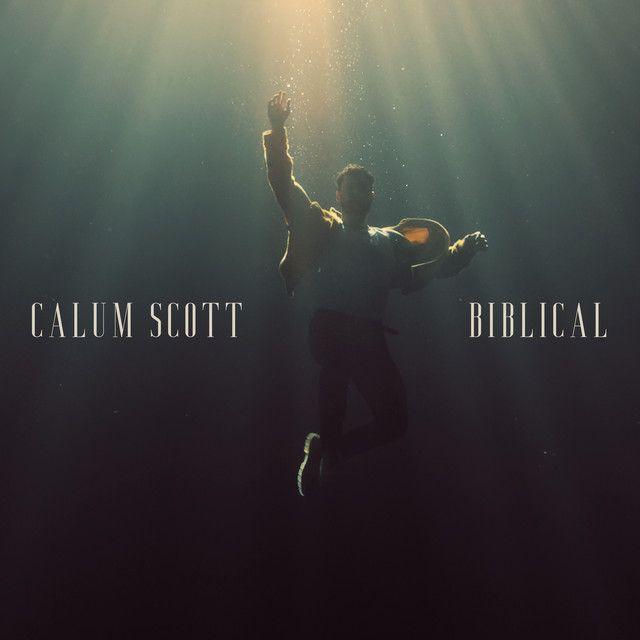 Portada de Sencillo/EP "Biblical", de Calum Scott
