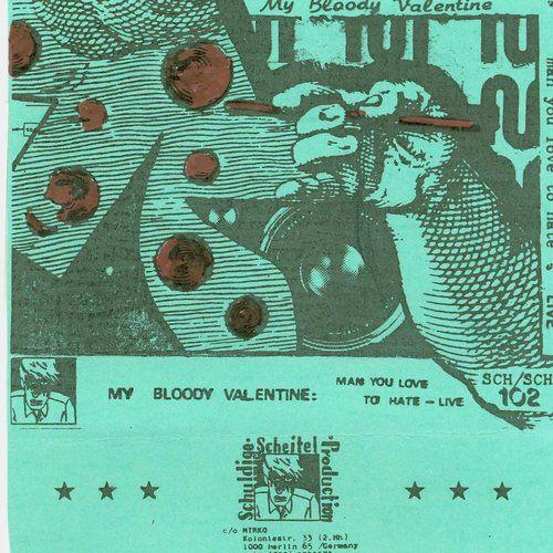 Portada de Álbum "Man You Love To Hate - Live", de My Bloody Valentine