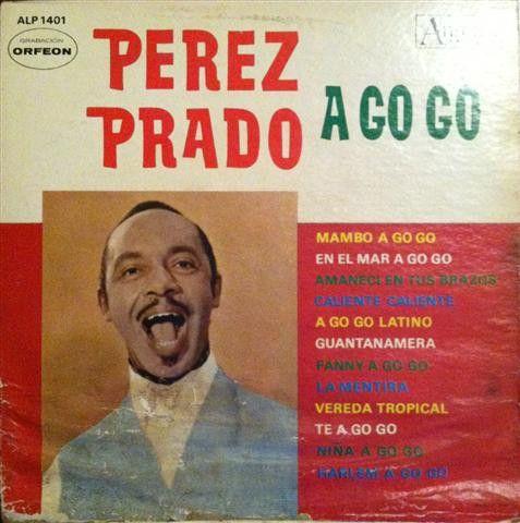 Capa do Álbum "A Go Go", de Pérez Prado