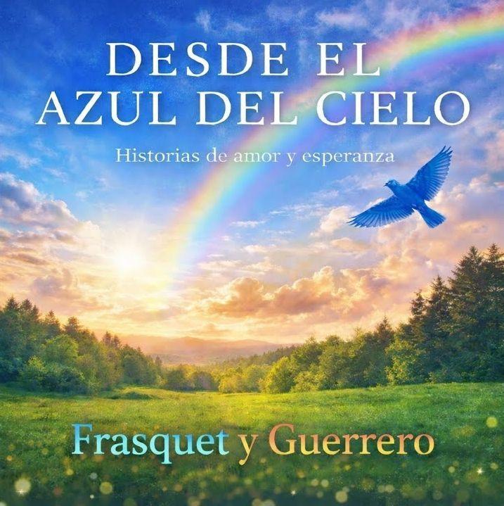 Portada de Álbum "DESDE EL CIELO AZUL", de Frasquet y Guerrero