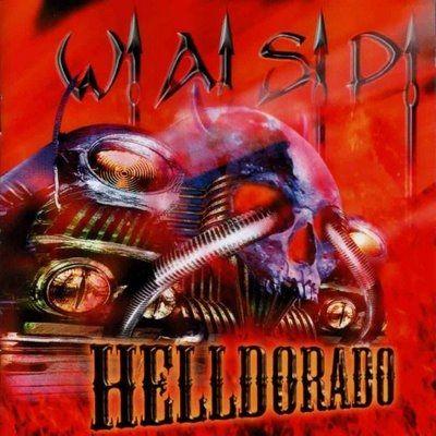 Capa do Álbum "Helldorado", de W.A.S.P.
