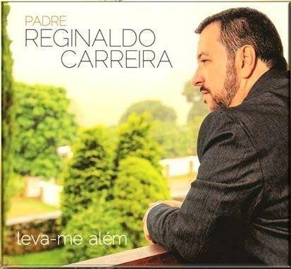 Portada de Álbum "Leva-me Além", de Padre Reginaldo Carreira