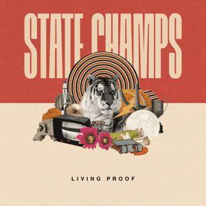 Portada de Álbum "Living Proof ", de State Champs