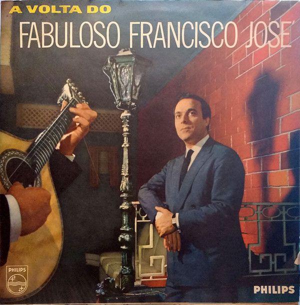 Portada de Álbum "A Volta do Fabuloso Francisco José", de Francisco José