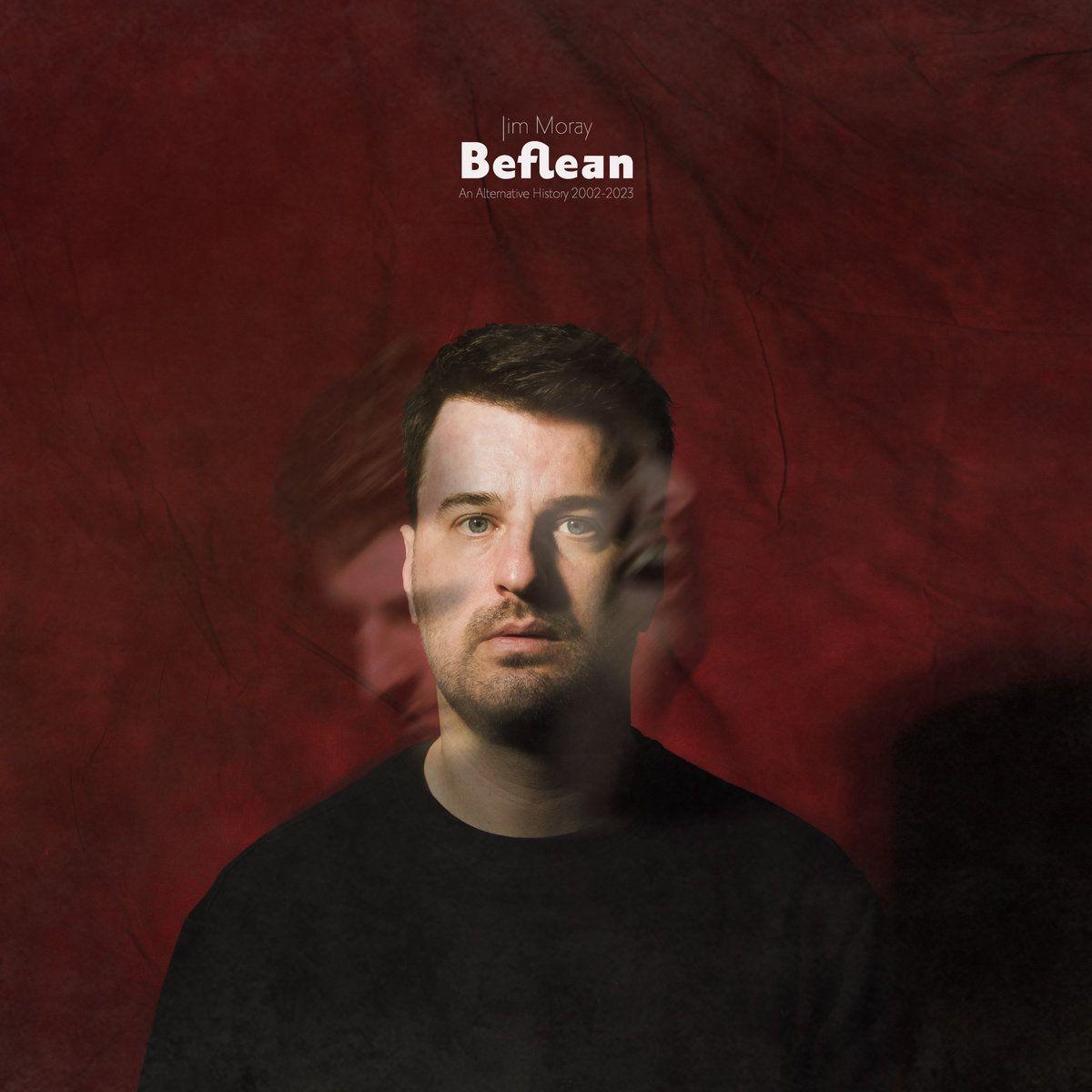 Capa do Álbum "Beflean : An Alternative History 2002-2023", de Jim Moray