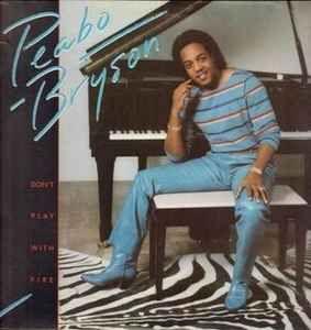 Album cover of "Don't Play With Fire" by Peabo Bryson