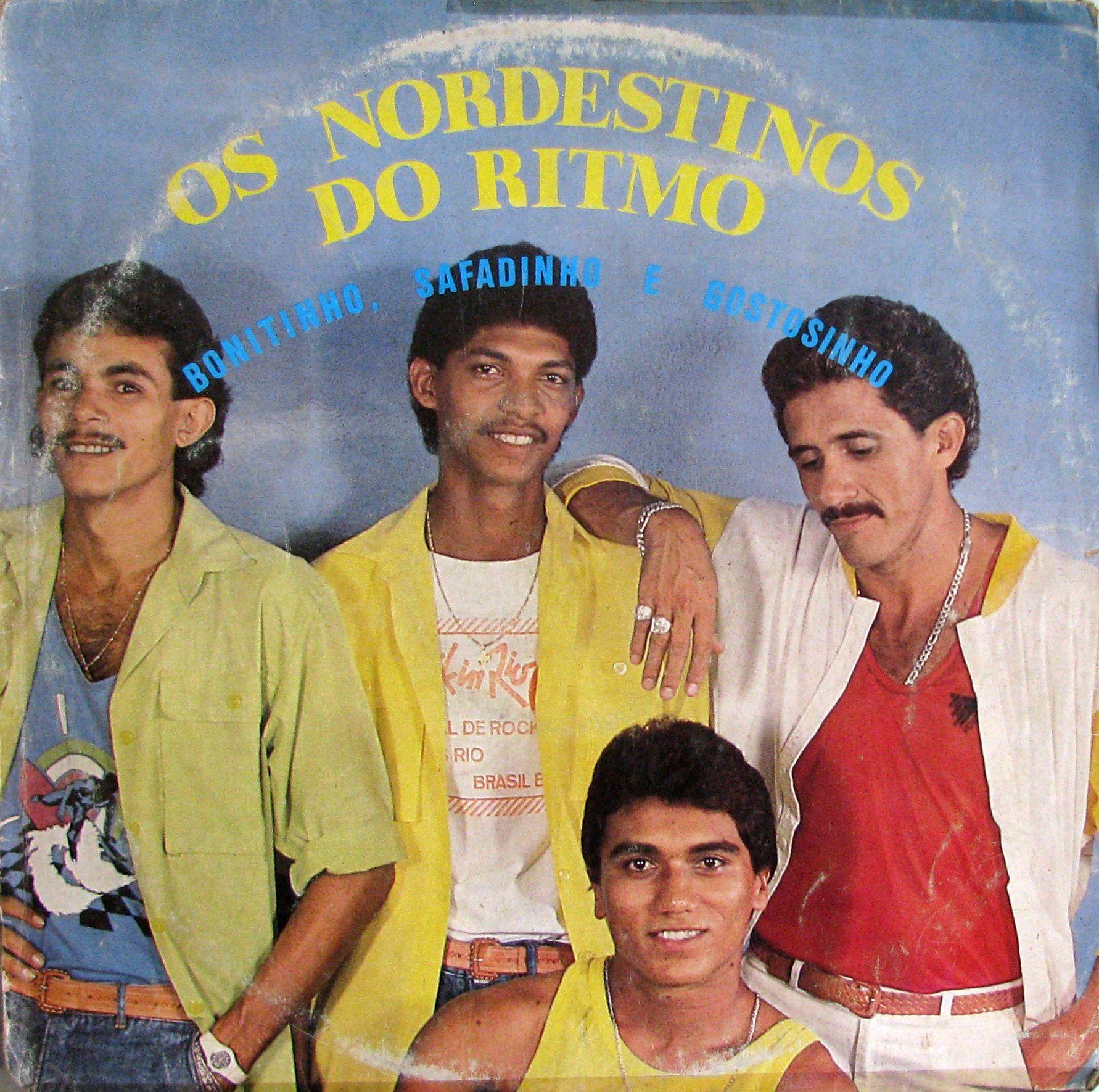 Portada de Álbum "Bonitinho, Safadinho e Gostosinho", de Os Nordestinos do Ritmo
