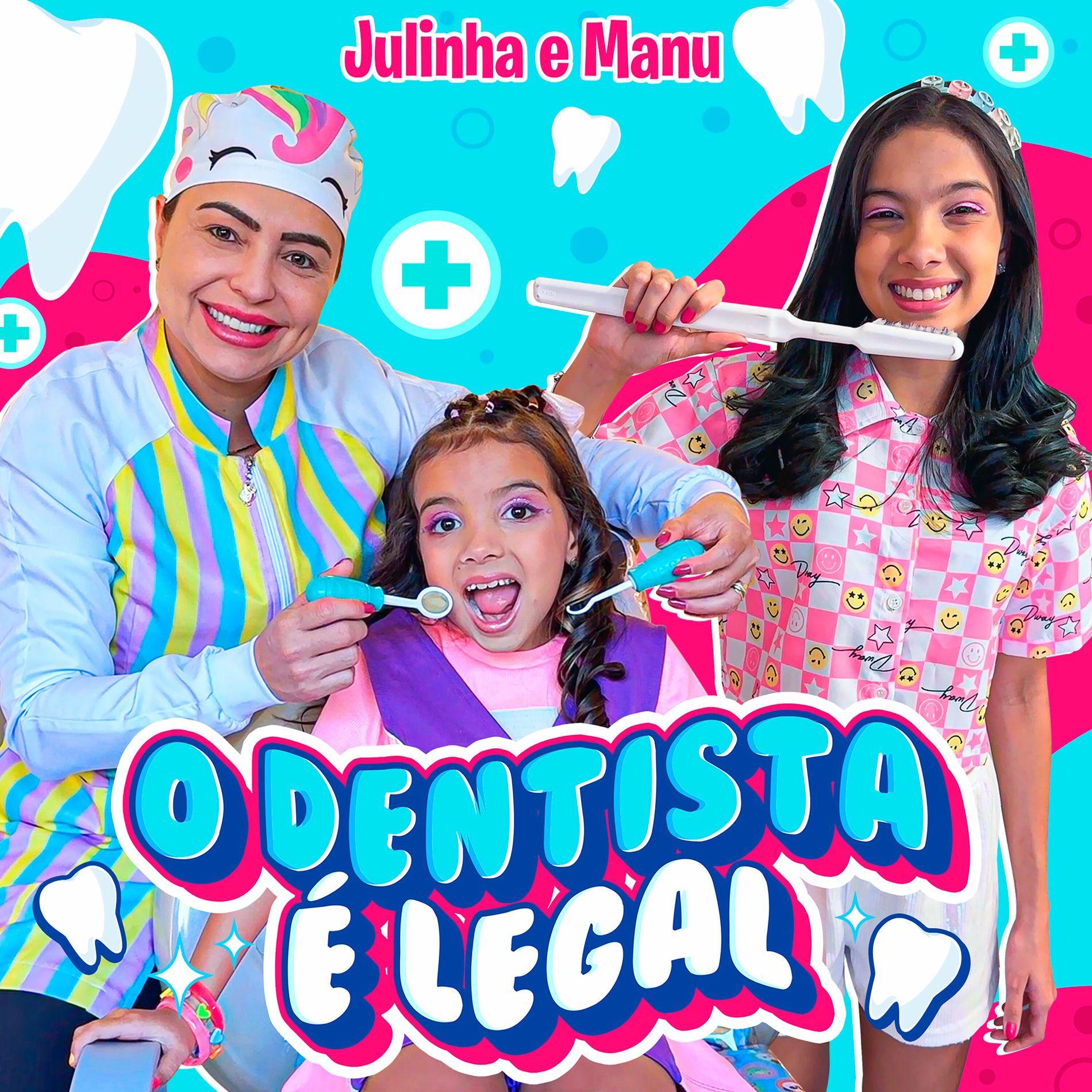 Portada de Sencillo/EP "O Dentista É Legal ", de julinha e manu