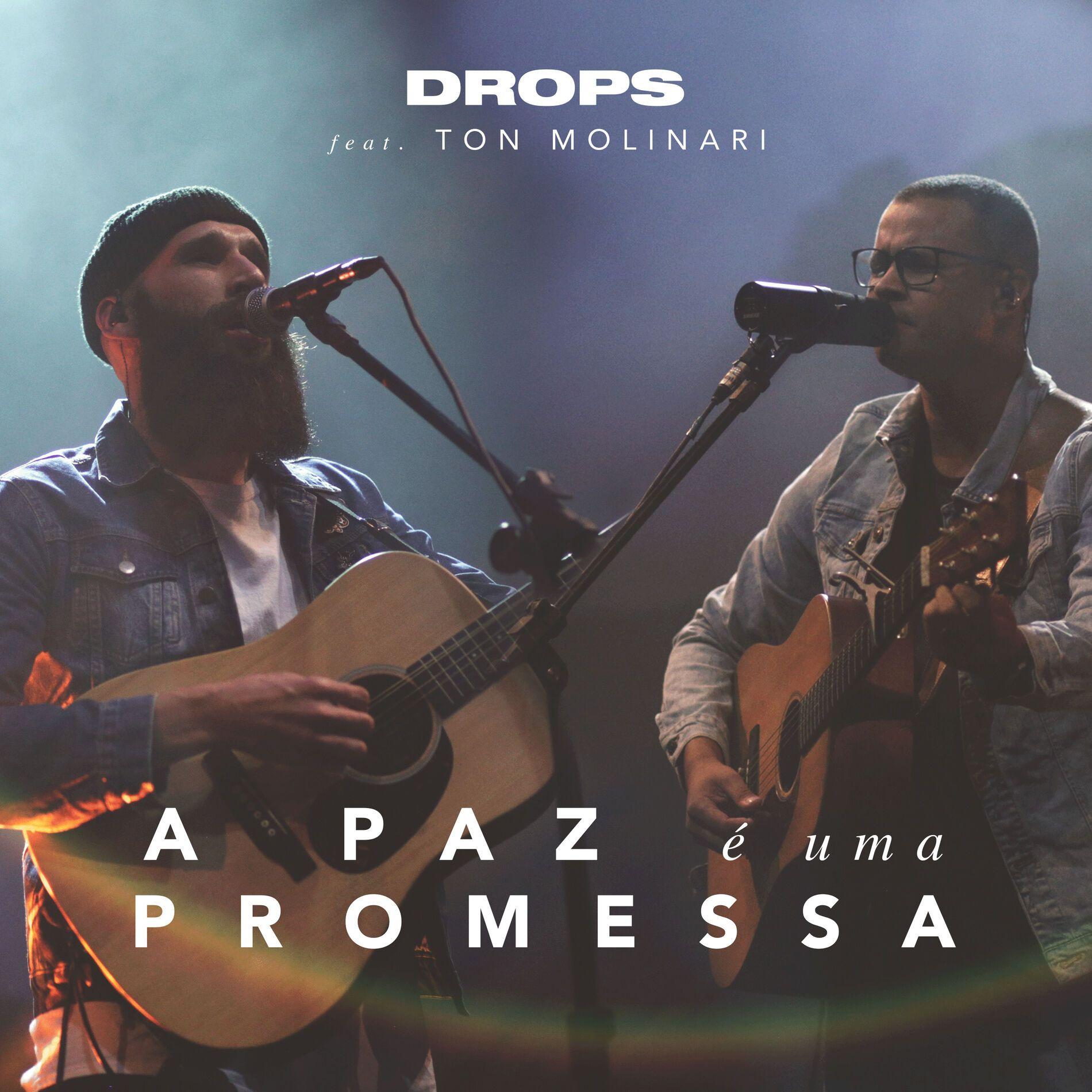 Capa do Single/EP "A Paz é Uma Promessa (part. Ton Molinari)", de Drops INA