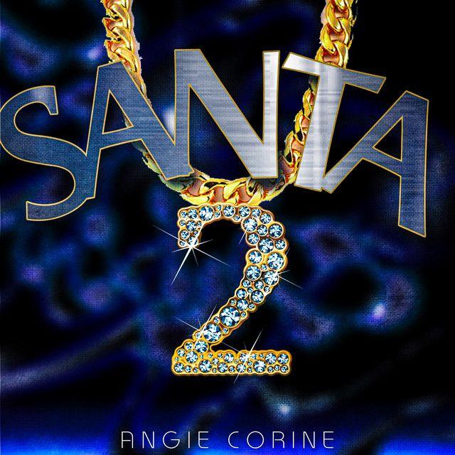 Portada de Sencillo/EP "SANTA 2", de Angie Corine