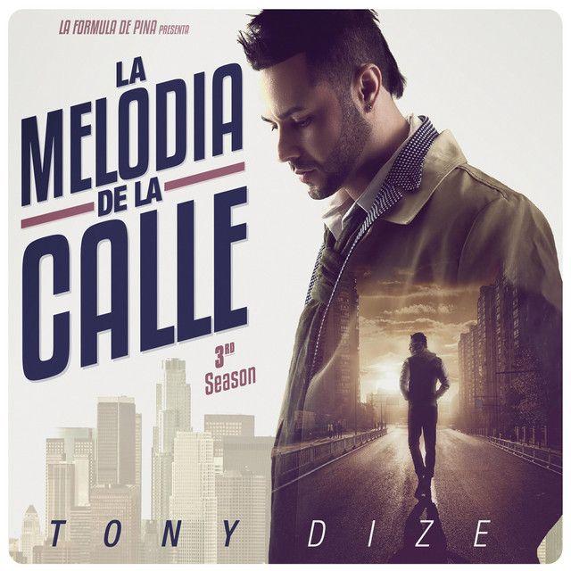 Capa do Álbum "La Melodía de La Calle, 3rd Season", de Tony Dize