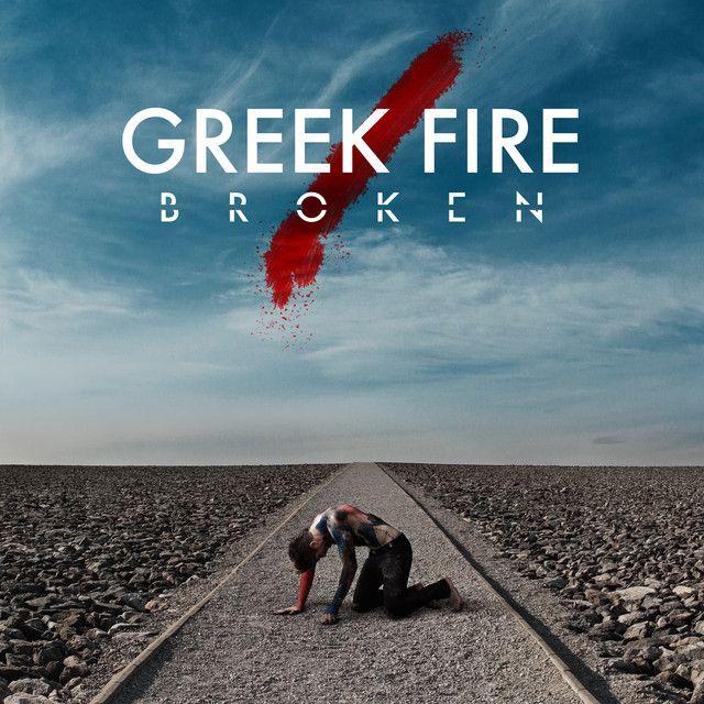 Portada de Álbum "Broken", de Greek Fire