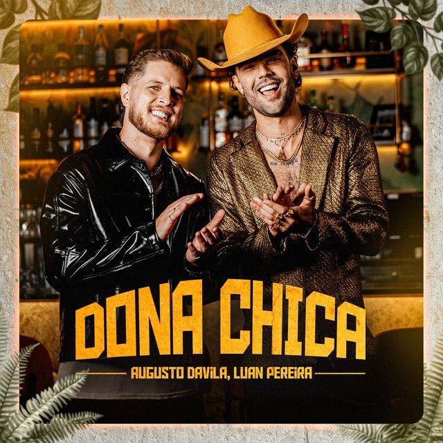 Capa do Single/EP "Dona Chica (part. Luan Pereira)", de Augusto Dávila