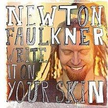 Portada de Álbum "Write It On Your Skin", de Newton Faulkner