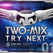 Capa do Single/EP "T.R.Y. -NEXT-", de Two-mix