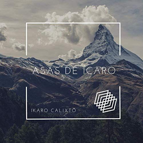 Album cover of "Asas de Ícaro" by Íkaro Calixto
