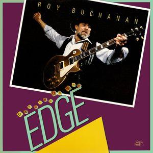 Capa do Álbum "Dancing On The Edge", de Roy Buchanan