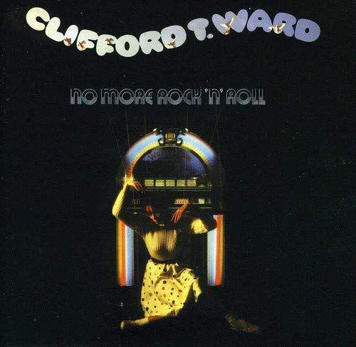 Portada de Álbum "No More Rock 'N' Roll", de Clifford T. Ward