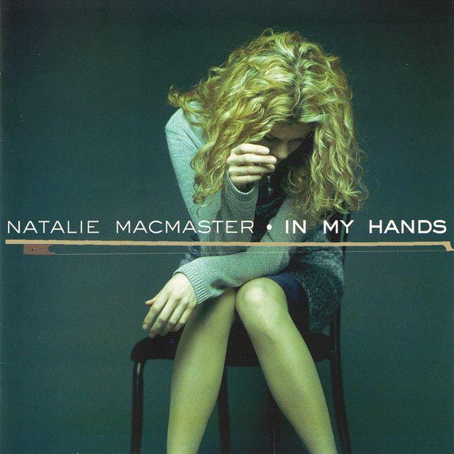 Capa do Álbum "In My Hands", de Natalie MacMaster