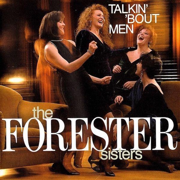 Capa do Álbum "Talkin' 'Bout Men", de Forester Sisters