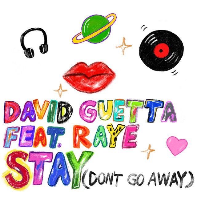 Capa do álbum "Stay (Don't Go Away) (feat. David Guetta)", de RAYE