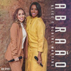 Single/EP cover of "Abraão (part. Elaine Martins)" by Alice (Gospel)