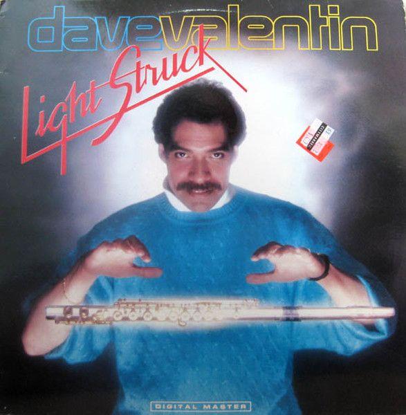 Capa do Álbum "Light Struck", de Dave Valentin