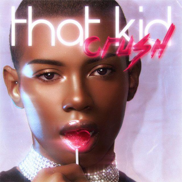 Capa do Álbum "Crush", de That Kid